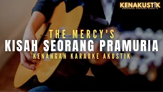 Download kisah seorang pramuria - the mercy's (akustik karaoke) MP3