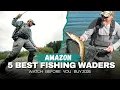 Top 5 Best FISHING WADERS 2026 WATCH this before you BUY