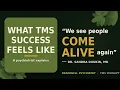 I Got My Life Back What Successful TMS Treatment Really Feels Like