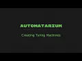 Automatarium Creating Turing Machines