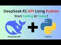 DeepSeek R1 API in Python How to Use DeepSeek API in Python