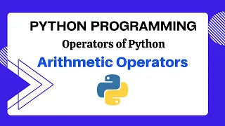 How to use Arithmetic Operators of Python How do arithmetic operators work Python IDLE