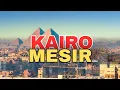 Lagu BEGINILAH KONDISI KOTA KAIRO - MESIR