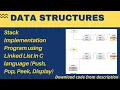 Stack implementation using Linked List in C Language Push Pop Peek operations in stack