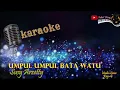 Download Lagu UMPUL UMPUL BATA WATU KARAOKE - SUSY ARZETTY