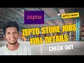 Zepto Stores Jobs in Hyderabad Full Details explained in Telugu Jobs in Zepto Hyderabad