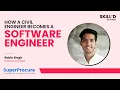 How a Civil Engineer Becomes a Software Engineer Skilled by Masai
