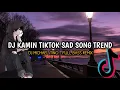 Download Lagu DJ KAMIN - SAD SONG TIKTOK VIRAL 2025 FULL BASS REMIX (DJ MICHAEL TINO)