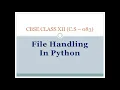 CBSE Class XII C S 083 File Handling in Python Part 3
