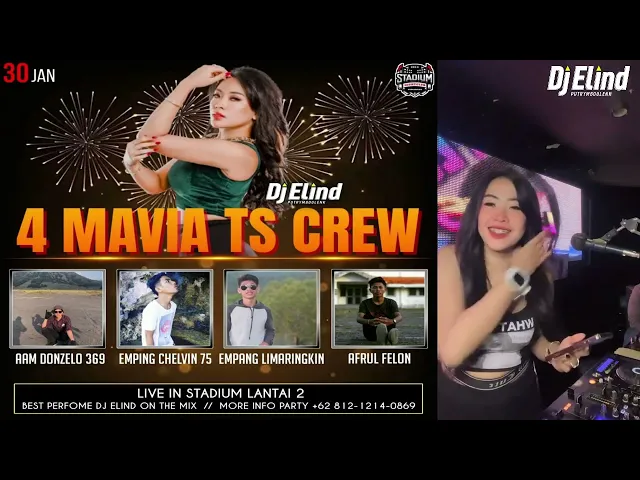 Download MP3 DJ ELIND - HAPPY PARTY 4 MAVIA TS CREW LIVE IN STADIUM