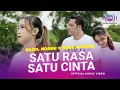 Download Lagu Bajol Ndanu X Nova Ardana - Satu Rasa Satu Cinta (Official Music Video)