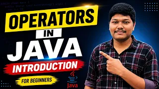 Introduction to Operators in Java Java Tutorial for Beginners