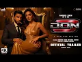 Download Lagu DON 3 - Trailer | Ranveer Singh | Shahrukh Khan | Kiara Advani | Priyanka Chopra | Farhan Akhtar