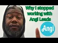 Why I stopped working with Angi Leads Handyman