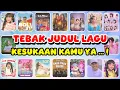 Lagu TEBAK JUDUL LAGU KESUKAAN KAMU YA ... !!! 😍💕⁉️Samantha, Selamat Pagi, Stecu, Berkilau, Magic Hour,