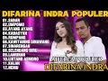 Lagu OM ADELLA TERBARU 2025 | DIFARINA INDRA - SABAR,UMPOMO,AYANG AYANG