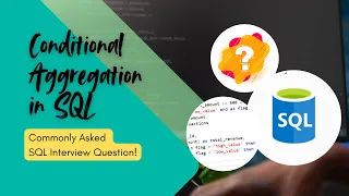 Important SQL Interview Question Commonly Asked Conditional Aggregation in SQL
