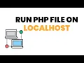 How to Run PHP File on Localhost 2024 Update Complete guide for using XAMPP Server