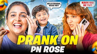 PN Rose Got Pranked by Ruhan 🤣 | Sonal Kaushal | PRANK CALL 