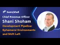 Development Pipeline Ephemeral Environments and Shift Left