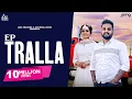 Download Lagu Tralla (Official Audio) Gopi Talwara | Sukhpreet Kaur | Bravo Music | Punjabi Songs 2023