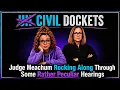 Judge Meachum Civil Docket - Schooling attorneys and taking no nonsense