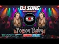 Lagu POISON BABY - EDM MIX – UNIQUE STYLE CIRCUIT REMIX | NEW DJ SONG 2025 | DJ R2R MUSIC