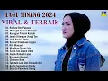 Lagu Pop Minang Enak Didengar Saat Kerja 2024 - Lagu Minang 2024
