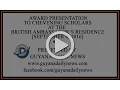 Clip Award Presentation to Chevening Scholars Presented by Guyana Daily News