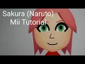 Sakura Naruto Mii Tutorial