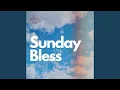 Download Lagu Sunday Bless