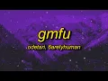 Download Lagu ODETARI - GMFU (w/ 6arelyhuman) Lyrics