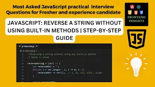 JavaScript Reverse a String Without Using Built in Methods Javascript coding interview question