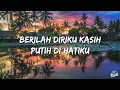 Glenn Fredly, Yovie Widianto - Kasih Putih (Lirik/Lyrics)