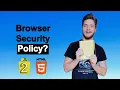 What Browser Security Policy JavaScript