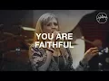 Download Lagu You Are Faithful - Hillsong Worship