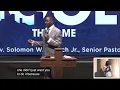Sermonic Short Do It Because You Love Him Rev Solomon W Kinloch Jr Senior Pastor