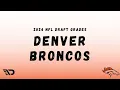 2024 NFL Draft Denver Broncos Draft Grade