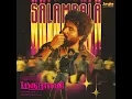 Salambala (From "Madharaasi") (Tamil) - Anirudh Ravichander, Sai Abhyankar & Super Subu