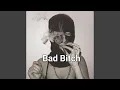 Download Lagu Bad bitch