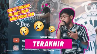 SUFIAN SUHAIMI - TERAKHIR - LIVE COVER OPIK DI NLC COFFEE GARUTT