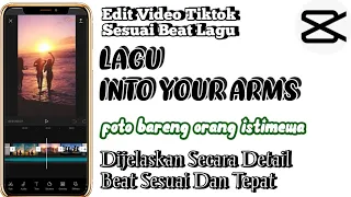 tutorial capcut lagu into your arms