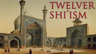 What is Shia Islam? - Twelverism