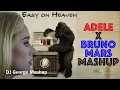 Bruno Mars Vs Adele - Easy On Me x Locked Out Of Heaven￼ (DJ George Mashup) (TikTok)