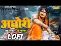 Download Lagu Aghori | Amit Saini Rohtakiya| Gourav belarkhiya | Slowed+Reverb | Lofi 