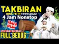 Download Lagu TAKBIRAN GEMA IDUL FITRI 2023 - 4 JAM NONSTOP !! FULL BEDUG SYAHDU