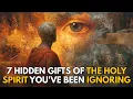 7 Hidden Gifts of the Holy Spirit You've Been Ignoring: Stop Playing Small | Biblical Wisdom