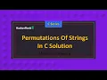 Permutations Of Strings In C C Series HackerRank Series Abhishek Kumar