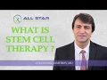 What is Stem Cell Therapy All Star Pain Management