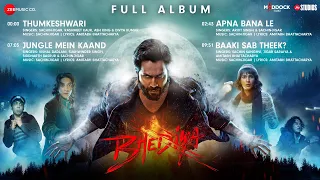 bhediya full album varun dhawan u0026 kriti sanon sachin jigar amitabh bhattacharya